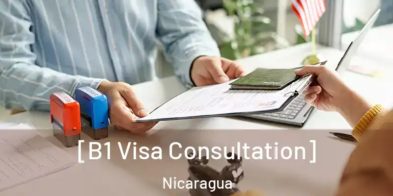  [B1 Visa Consultation] Nicaragua