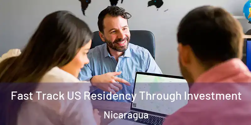 Fast Track US Residency Through Investment Nicaragua