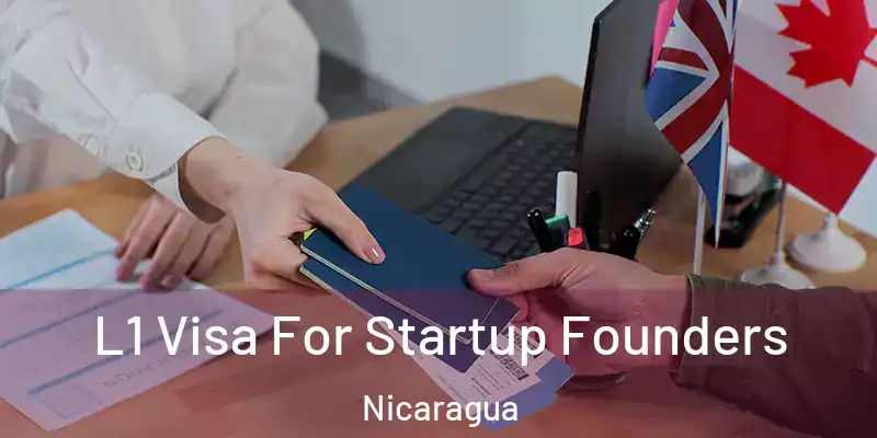 L1 Visa For Startup Founders Nicaragua