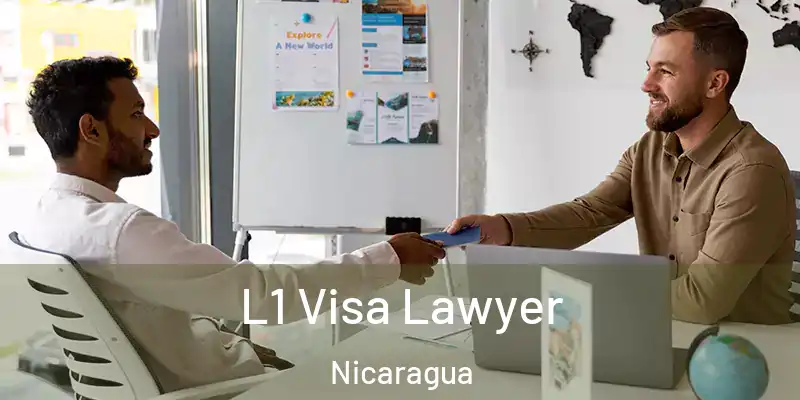L1 Visa Lawyer Nicaragua