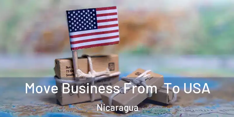 Move Business From To USA Nicaragua