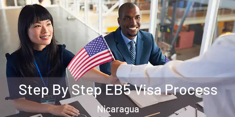 Step By Step EB5 Visa Process Nicaragua