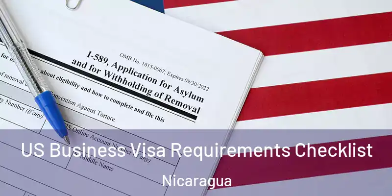 US Business Visa Requirements Checklist Nicaragua