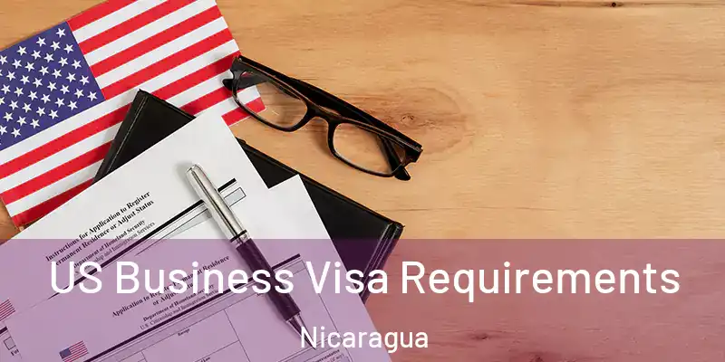 US Business Visa Requirements Nicaragua