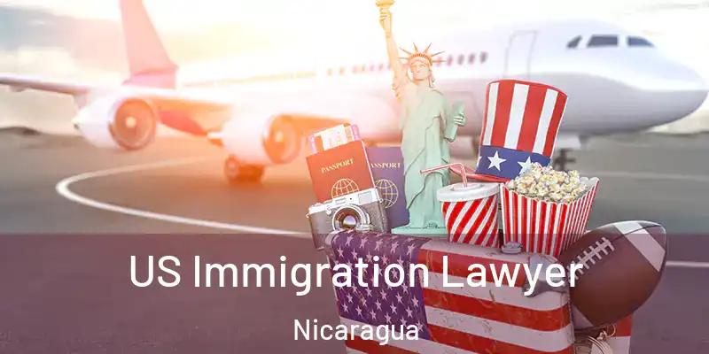 US Immigration Lawyer Nicaragua