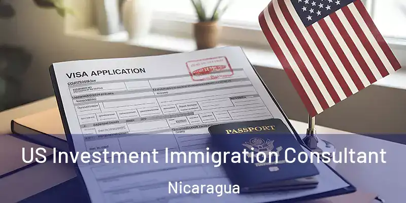  US Investment Immigration Consultant Nicaragua