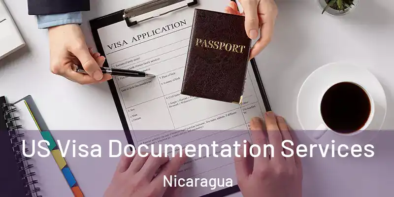 US Visa Documentation Services Nicaragua