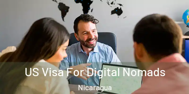  US Visa For Digital Nomads Nicaragua