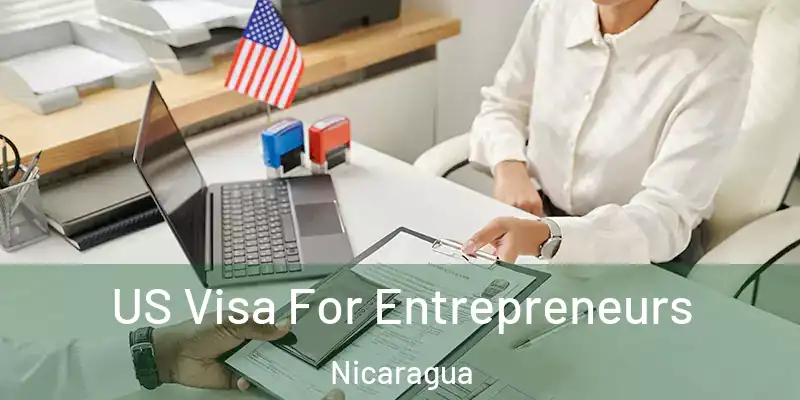 US Visa For Entrepreneurs Nicaragua