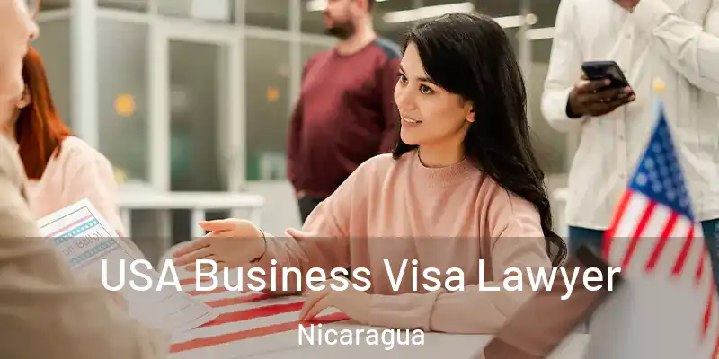  USA Business Visa Lawyer Nicaragua