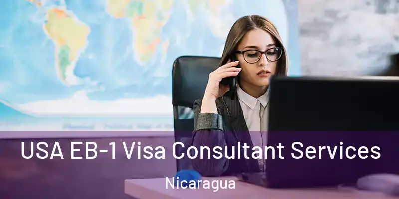 USA EB-1 Visa Consultant Services Nicaragua